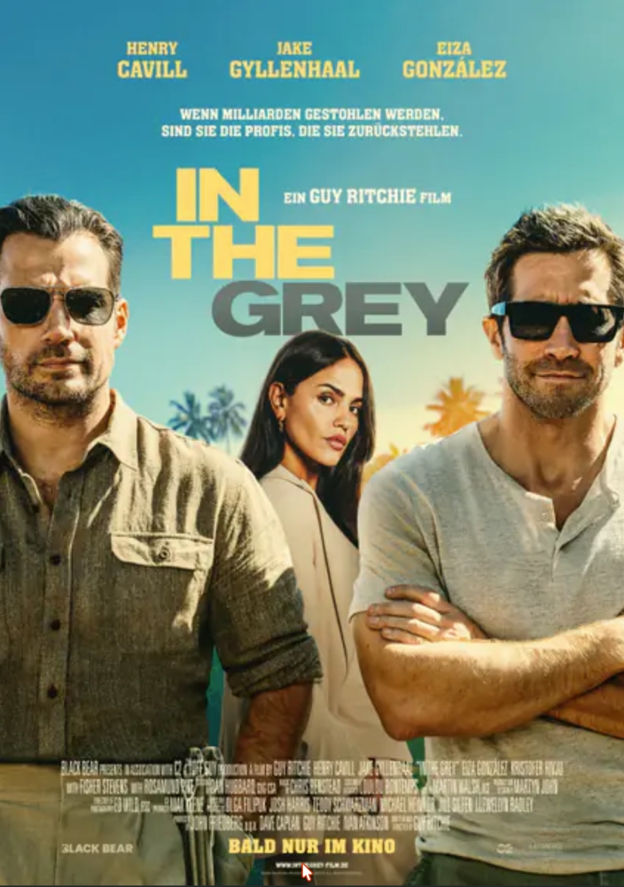 Henry Cavill, Jake Gyllenhaal und Eiza Gonzalez in einem sonnigen Staat mit Sonnenbrillen auf Cool getrimmt - In The Grey